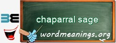 WordMeaning blackboard for chaparral sage